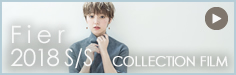 Fier COLLECTION 2018SS